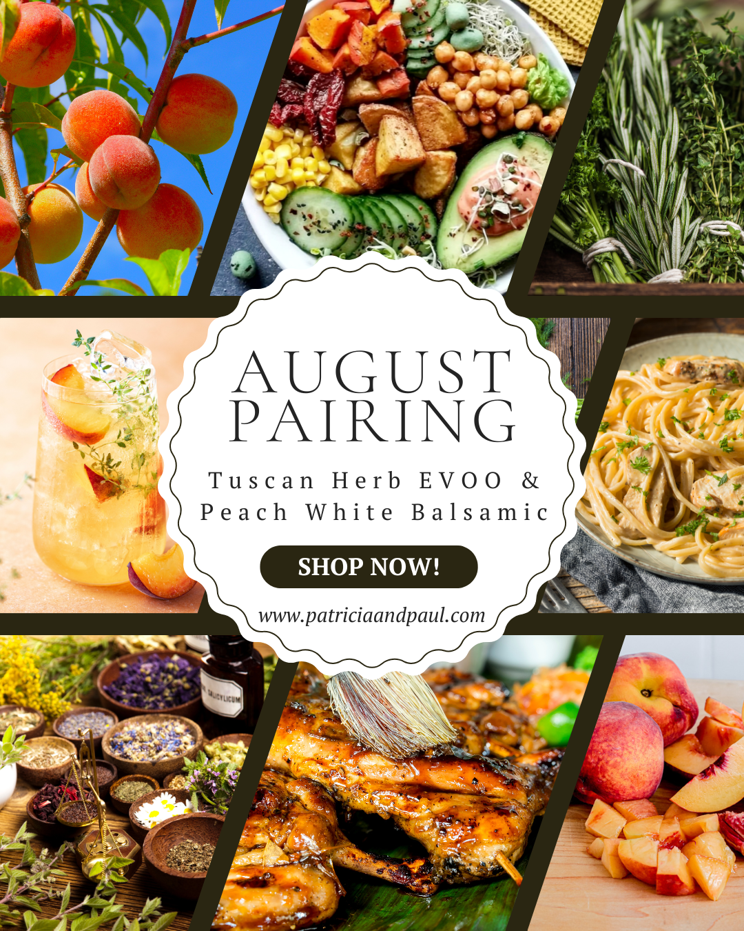 August Pairing Tuscan Herb EVOO & Peach White Balsamic
