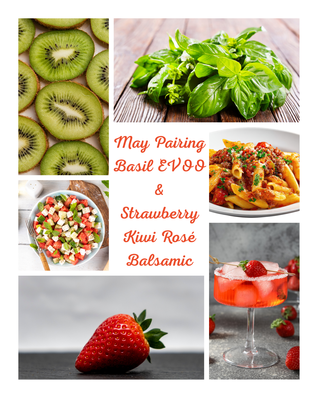 May Pairing - Basil EVOO & Strawberry Kiwi Rosé Balsamic