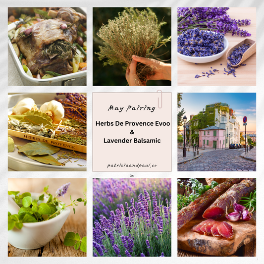 May Pairing Herbs de Provence EVOO & Lavender Dark Balsamic